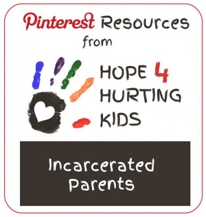 ... of Pinterest resources for children with incarcerated parents