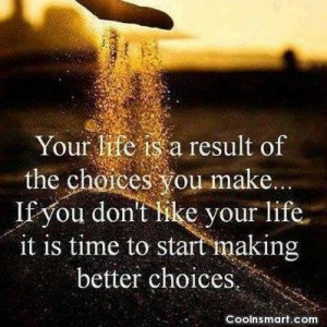 Choice Quotes and Sayings
