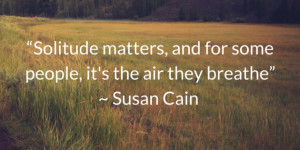 ... the air they breathe ~ Susan Cain #introvertquotes #introvert #quotes