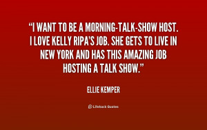 quote Ellie Kemper i want to be a morning talk show host 188820 1 png