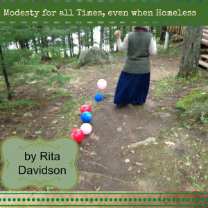 Modesty for all Times, even when Homeless
