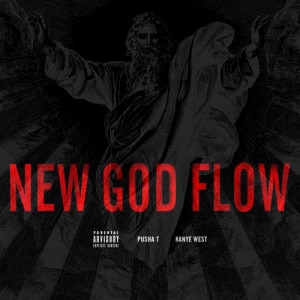 New God Flow Kanye West & Pusha T Cruel Summer