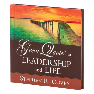 Great Quotes on Leadership and Life Hardcover
