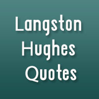 ... Quotes 31 Stimulating Langston Hughes Quotes 31 Happy Love Quotes