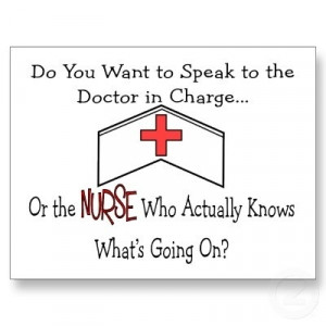 ... charge or the nurse who actually knows what's going on #funny #quotes