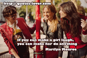 If-you-can-make-a-girl-laugh-you-can-make-her-do-anything.jpg