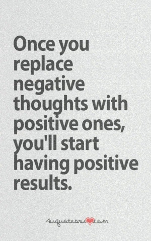 thought bring positive results negative thoughts bring negative