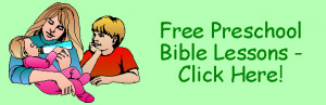 Preschool Bible Lessons with Stories, Crafts, and Bible Verses