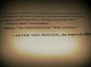 An Imperial Affliction Quotes Peter van houten, an imperial
