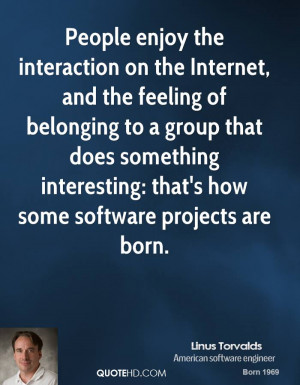 interaction on the Internet, and the feeling of belonging to a group ...