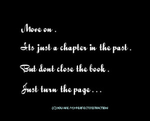 book, chapter, close, life, move on, page, past, quotes, typography ...