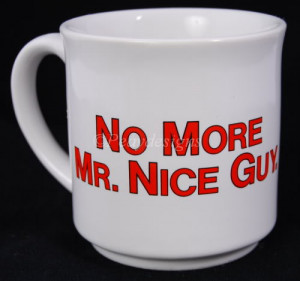 Boynton NO MORE MR NICE GUY Coffee Mug