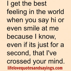 get the best feeling in the world when you say hi or even smile at ...