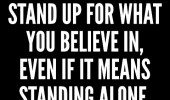 stand-up-for-what-you-believe-in-quote-picture-pics-quotes-sayings ...