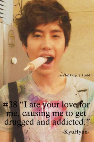 Random Posts] Kyuhyun’s Quotes (with Pics)