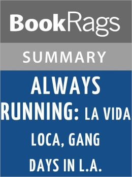 Always Running: La Vida Loca, Gang Days in L.A by Luis J. Rodriguez l ...