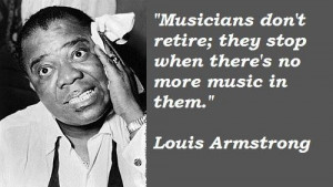 Quotes by Louis Armstrong