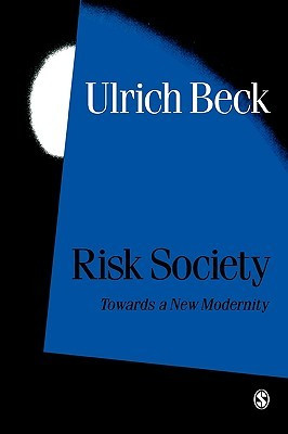 Start by marking “Risk Society: Towards a New Modernity” as Want ...