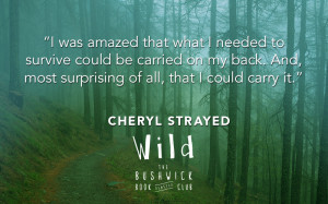 10 Quotes from Cheryl Strayed and Wild