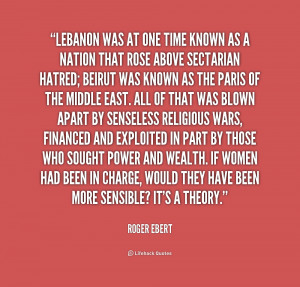 quote Roger Ebert lebanon was at one time known as 247109 png