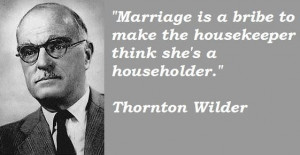 Thornton wilder famous quotes 2
