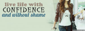 Live Life With Confidence And Cover
