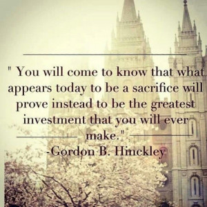 Sacrifice = greatest investment