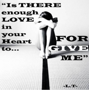 Forgive me love quotes for him