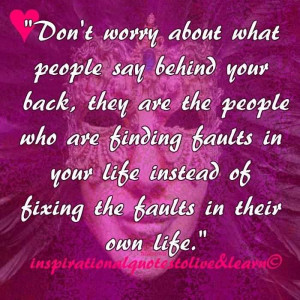 ... Your Life Instead Of Fixing The Faults In Their Own Life - Worry Quote