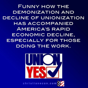 Unions were born out of necessity 