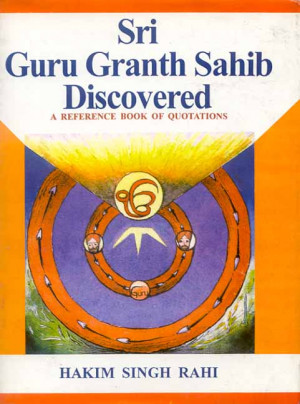 Sri Guru Granth Sahib Discovered A Reference Book Of Quotations