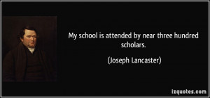 More Joseph Lancaster Quotes