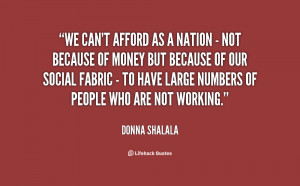 We can't afford as a nation - not because of money but because of our ...