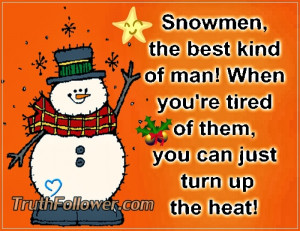 Snowman Quotes, The Best Kind of man