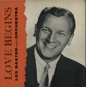 Les Baxter Love Begins UK LP RECORD T329