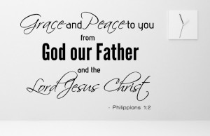 Philippians 1:2 Grace and Peace Bible Verse Wall Decal Quotes