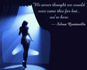 quote on popularity by selena quintanilla
