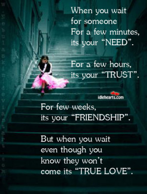... , Even If Its Forever., Forever, Love, True, True Love, Trust, Wait