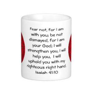 Bible Verses Inspirational Quote Isaiah 41:10 Coffee Mugs