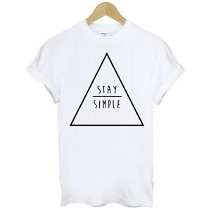 STAY-SIMPLE-Triangle-hipster-quote-slogan-life-geometric-graph-men-t ...