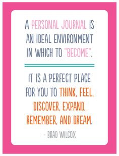 personal journal is an ideal environment in which to 