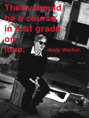 Andy Warhol Quotes Course on Love