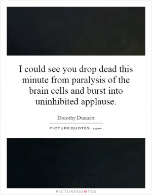 See All Dorothy Dunnett Quotes