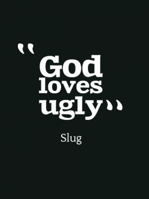 slug quotes
