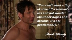 Hank Moody quotes Californiacation More