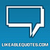 likeable quotes likeablequotes your source for quotes from a variety ...