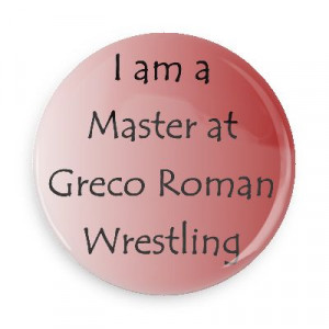 am a master at greco roman wrestling will ferrel ladies man leon ...