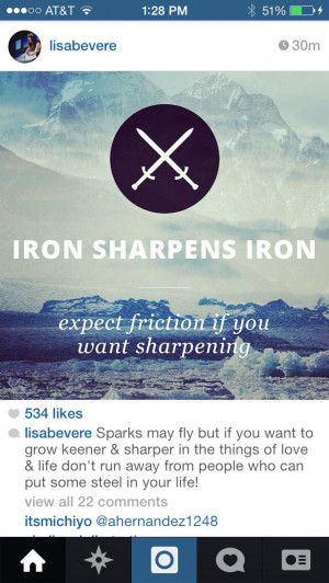 Lisa Bevere quote Iron sharpens iron