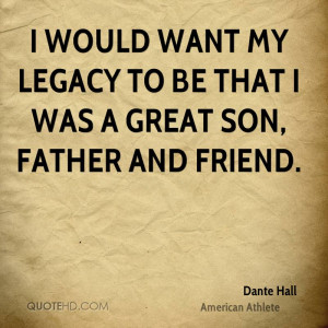 Dante Hall Father's Day Quotes