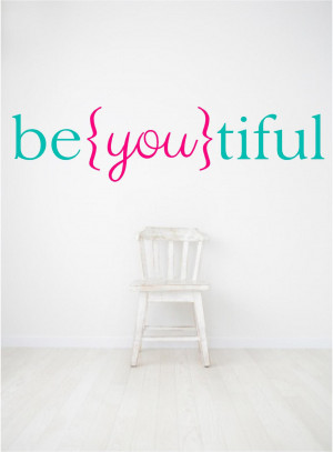 You Are Beautiful Quotes For Girls Wall quotes vinyl decal,